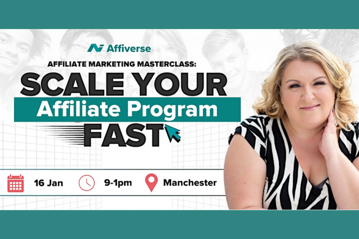 Text reads, "Affiverse. Affiliate Marketing Masterclass. Scale Your Affiliate Program Fast. 16 Jan. 9-1pm. Manchester. IMage of a blond haired woman looking to the camera smiling.